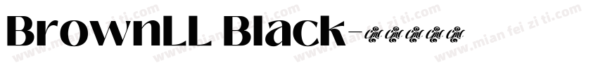 BrownLL Black字体转换